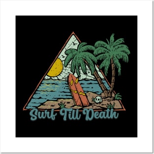 Surf Till Death Posters and Art